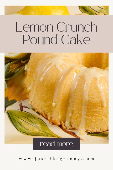 Great Aunt Betty’s Lemon Crunch Pound Cake Recipe | Just Like Granny | The Best Easiest & Delicious Recipes Lemon Crunch Cake Recipe, Crunchy Top Pound Cake Recipe, Crunch Pound Cake, Lemon Crunch, Oreo Crunch, Crunch Cake, Pound Cake Recipe, Lemon Cake Recipe, Lemon Dessert Recipes