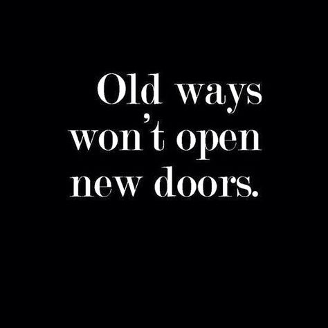 When you hit a wall or start to plateau, break out of your routine and try something new. Get out of your comfort zone! Motivational Quotes Change, Vulnerability Quotes, Citation Encouragement, Door Quotes, Old Ways, Byron Katie, 20th Quote, Recovery Quotes, Life Quotes Love