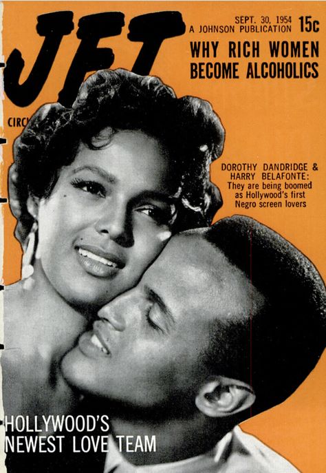 Jet Magazine Covers, Ebony Magazine Cover, Jet Magazine, Dorothy Dandridge, Harry Belafonte, Ebony Magazine, Black Magazine, Black Actresses, Black Glamour