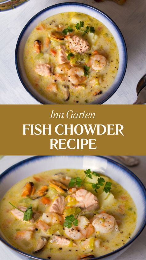 Ina Garten Fish Chowder Recipe Fish And Corn Chowder Recipe, Healthy Fish Chowder Recipe, Ina Garten Seafood Chowder, Fish And Shrimp Chowder Recipe, Fish Chowder With Coconut Milk, Prawn Chowder Recipe, White Fish Chowder Recipe, Rustic Seafood Soup, Fish Soups And Chowders