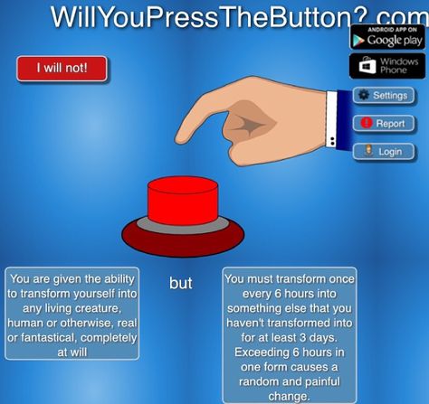 Will You Press The Button - huh... interesting<--Maybe, I have to think on this one Press The Button, The Button, Timey Wimey Stuff, Would You Rather, Hell Yeah, Red Button, Superwholock, Tumblr Funny, Writing Prompts