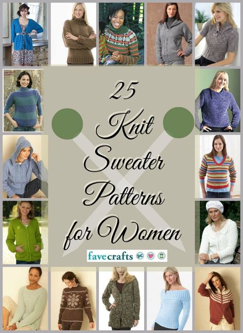 25 Free Knitted Sweater Patterns for Women | FaveCrafts.com Knit Sweater Patterns For Women, Free Knitted Sweater Patterns, Hand Knitted Sweaters For Women, Knitted Sweater Patterns, Knit Sweater Patterns, Classic Sweaters, Free Knitting Patterns For Women, Ladies Cardigan Knitting Patterns, Cardigan Knitting Patterns