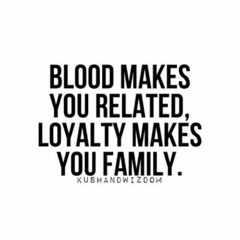 Exactly Familia Quotes, Loyalty Quotes, Family Loyalty, Quotes Family, Family Quotes, Family Love, The Words, Great Quotes, Mantra