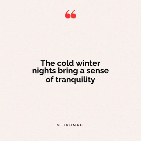 Quotations to get you in the spirit for the first day of winter. Celebrate the arrival of colder temperatures with these charming quotes. | # #NatureCaptions #Quotes Winter Breeze Quote, Wintering Quotes, First Day Of Winter Quotes, Winter Vibes Quotes, Cute Winter Quotes, Breeze Quotes, Quotes About Winter, Nature Captions, Winter Quote