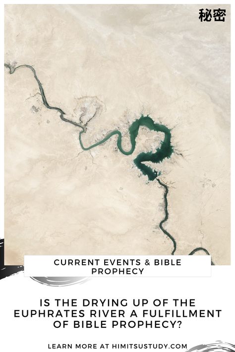 Euphrates River Drying Up, Revelation 9, Revelation 16, Euphrates River, Me And God, Spread The Gospel, The Kingdom Of Heaven, Profound Quotes, Way To Heaven