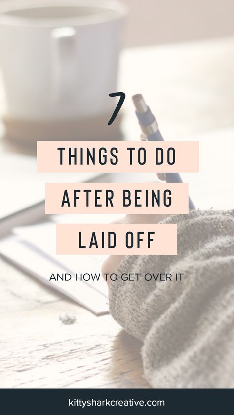 What To Do When You Get Laid Off, Getting Laid Off, Grown Ish, Laid Off, Squarespace Web Design, Job Tips, Lost Job, Playing The Victim, Squarespace Website Design