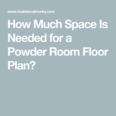 How Much Space Is Needed for a Powder Room Floor Plan? Powder Room Floor Plan, Adding A Small Bathroom, Bathroom Floor Plans Layout, Powder Room Layout, Powder Room Dimensions, Powder Room Floor, Room Floor Plan, Powder Room Sink, Bathroom Floor Plans