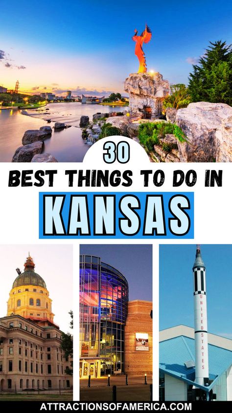 Images of Kansas attractions like Kansas Cosmosphere and Space Center, Kansas State Capitol and more with text overlay reading 30 best things to do in Kansas. Kansas Attractions, Kansas Travel, Things To Do In Kansas, Spring Bucket List, Usa Bucket List, Midwest Travel, Winter Bucket List, Usa Road Trip, Wichita Kansas