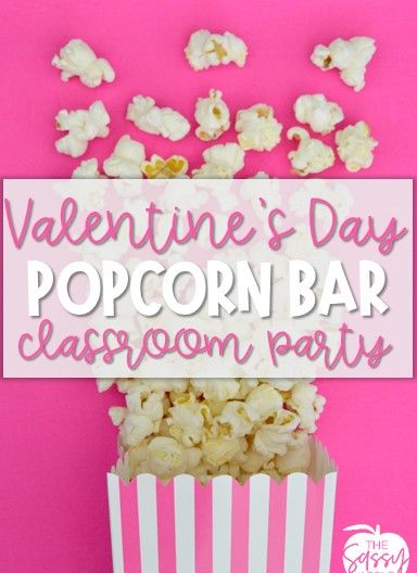 Valentine's Day Party Idea: A Popcorn Bar - Easy, inexpensive, accommodating for gluten allergies, fun and festive! FREE parent letter for sending in treats Preschool Valentines Day Party Food Ideas, Classroom Party Food Ideas, Valentine Popcorn Bar, Elementary Valentines Party, Classroom Party Food, Elementary Valentines, Classroom Valentines Party, Vday Party, Valentines Class Party