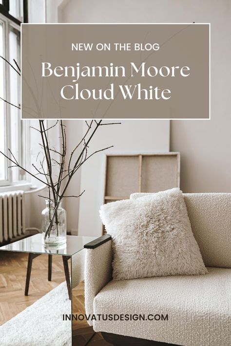 Bathroom Paint Colors Benjamin Moore, Neutral Living Room Paint Color, Neutral Living Room Paint, Benjamin Moore Cloud White, Off White Paint Colors, Off White Paint, White Paint Color, Best Neutral Paint Colors, Moore House