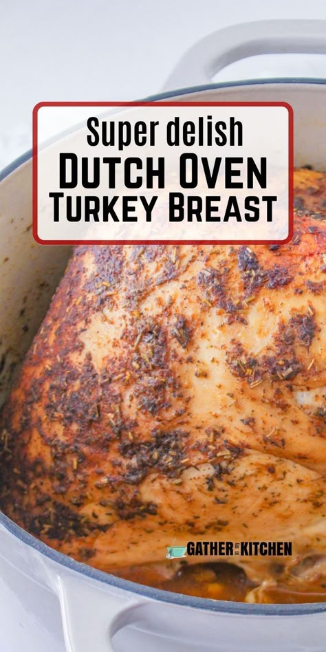 Top says "Super delish Dutch Oven Turkey Breast" with a turkey breast in a Dutch oven. Katie Lee Biegel Dutch Oven Turkey Breast, How To Cook A Moist Turkey Brest In The Oven, Turkey Dutch Oven Recipes, Turkey In Dutch Oven, Boneless Turkey Breast Dutch Oven, Turkey Breast Recipes Dutch Oven, Turkey Breast In Dutch Oven, Overnight Turkey In Oven, Turkey Breast Dutch Oven