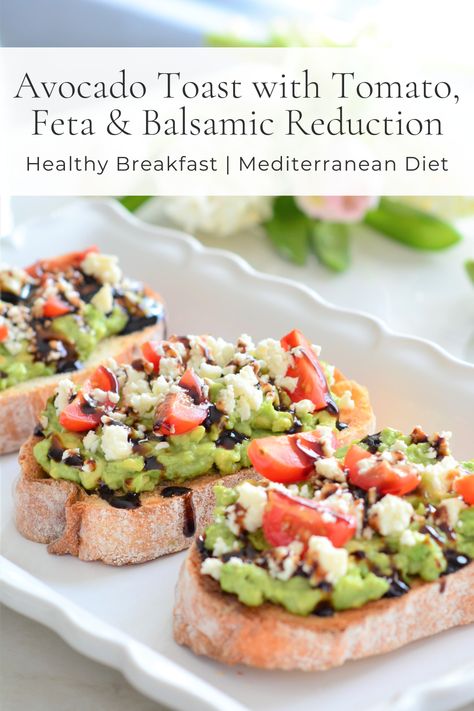 Avocado Toast with Tomato, Feta & Balsamic Reduction — Beyond the Brambleberry Mediterranean Diet Avocado Toast, Mediterranean Diet Grilled Cheese, Vegetarian Mediterranean Breakfast, Mediterranean Toast Recipes, Medaterain Diet Recipes Breakfast, 21 Day Mediterranean Diet Plan, Healthy Food Mediterranean, Easy Clean Eating Breakfast, Mediterranean Avocado Toast