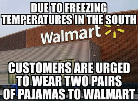 Stay Warm Quotes, Funny Cold Weather Quotes, Walmart Jokes, Cold Humor, Cold Jokes, Friday Funny Pictures, Cold Weather Memes, Cold Weather Funny, Weather Jokes