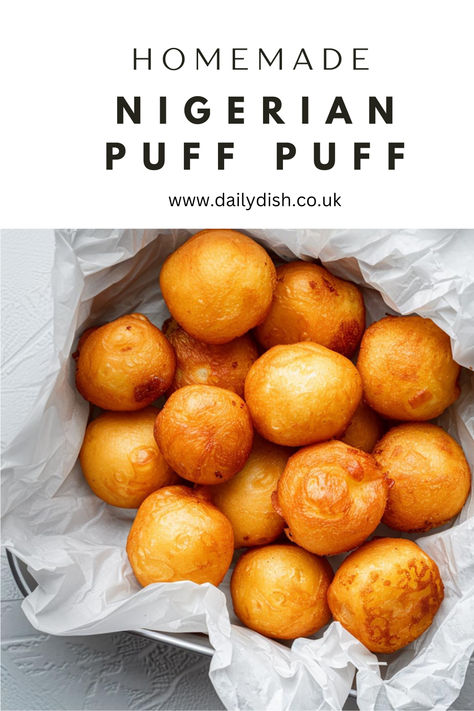 Homemade Nigerian Puff Puff Puff Puff Nigerian Recipe, Puff Puff Nigerian, How To Make Nigerian Puff Puff, Pufpuf Recipe, Nigerian Dessert Recipes, Nigerian Christmas Food, How To Make Puff Puff, Nigerian Party Food, Nigerian Desserts