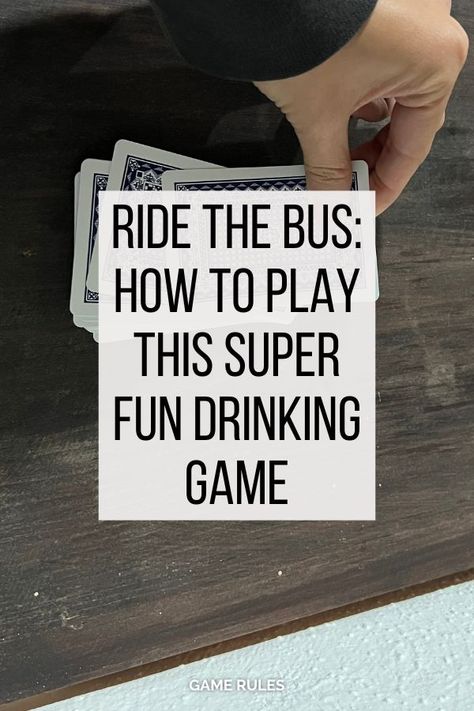 Want to play ride the bus drinking game with your friends? Here are hte ride the bus drinking game rules you've got to know. Funny Drinking Games Parties, Bus Games For Adults, Ride The Bus Drinking Game, Drinking Games For 2 People, Deck Of Cards Drinking Game, Party Bus Games For Adults, Diy Drinking Card Games, Drinking Games With Cards, Party Bus Games