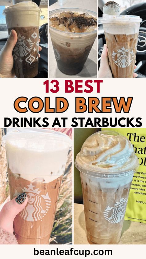 Discover the 13 Starbucks cold brew drinks that will satisfy your cravings. From classic options to unique flavors, find your next favorite cold brew! Best Starbucks Cold Drinks, Ice Starbucks Drinks, Really Sweet Starbucks Drinks, Starbucks Inspo Drinks, Starbucks Iced Coffee Drinks Trenta, Starbucks Coffee Recipes To Order, Starbucks Recipes Cold Brew, Favorite Starbucks Drink, Yummy Starbucks Orders