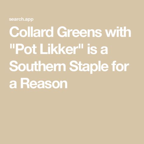 Collard Greens with "Pot Likker" is a Southern Staple for a Reason Pot Likker, How To Cook Collards, Southern Style Collard Greens, Salmon Potato, Ham Hock, Waffle Cookies, Lasagna Pasta, Lunch Appetizers, Pork Ham