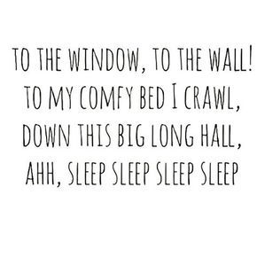 To the window, to the wall! To my comfy bed I crawl, down this big long haul. Ahh, sleep sleep sleep sleep Sleep Quotes, Funny Mom Quotes, Funny Shirt Sayings, I'm With The Band, Funny Quotes About Life, Funny Mom, Life Humor, Mom Quotes, Fun Quotes Funny