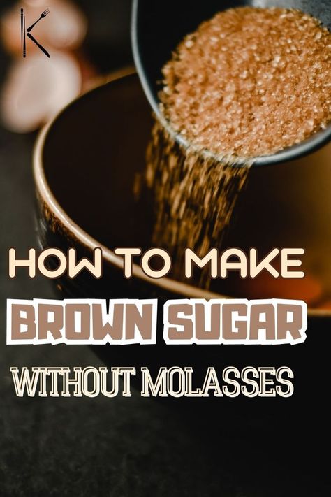 Brown Sugar Without Molasses How To Make Molasses, Molasses Substitute, Substitute For Brown Sugar, Pinto Bean Recipes, Make Brown, Make Brown Sugar, Brown Sugar Recipes, Baking Substitutes, How To Make Brown