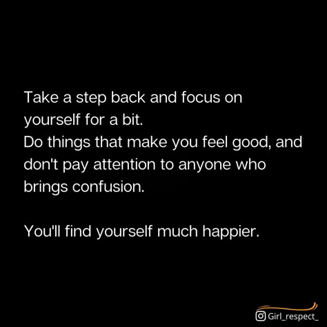 Focus on yourself Focus On Yourself Goals, Only Focus On Yourself, I Need To Focus On Myself, Quotes For Focusing On Yourself, Focused On Myself Quotes, Just Focus On Yourself Quotes, Quotes On Focusing On Yourself, Like Yourself Quotes, Time To Focus On Myself Quotes