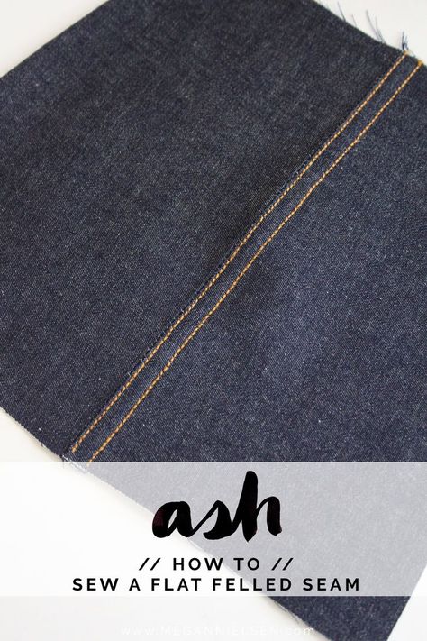 how to sew a flat-felled seam on the Ash jeans pattern // tutorial on Megan Nielsen Design Diary Fat Quarter Projects, Flat Felled Seam, Beginner Sewing Projects Easy, Leftover Fabric, Bag Ideas, Straight Stitch, Sewing Projects For Beginners, Sewing Skills, Love Sewing