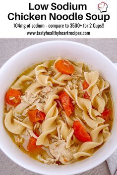 Low Sodium Chicken Noodle Soup, Heart Healthy Soup, Sodium Free Recipes, Easy Low Sodium Recipes, Healthy Heart Recipes, Low Sodium Soup, Low Sodium Food, Low Sodium Recipes Heart, Salt Free Recipes