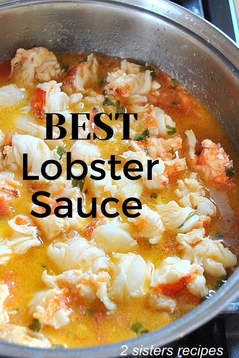 Best Lobster Sauce is loaded with juicy chunks of lobster cooked in a light sauce made with wine and butter. Served with pasta or steamed rice for an easy dinner! Lobster Knuckle Meat Recipe, Lobster Linguine With White Wine Sauce, Healthy Summer Dinner Recipes Fish, Sauteed Lobster Tail, Lobster Scampi Recipe, Lobster Alfredo Recipe, Lobster Sauce Recipe, Sauce For Lobster, How To Make Lobster