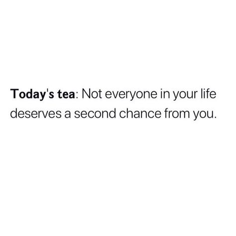 You Don't Deserve Me, You Don’t Deserve Me, Realest Tweets, You Dont Deserve Me, Yes Baby, Pinterest Quotes, Instagram People, So Random, Say That Again