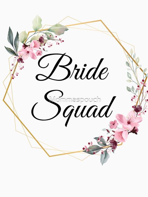 Bride To Be Logo Design, Team Bride Logo Design, Bride To Be Logo, Bride Squad Logo, Bride Squad Ideas, Team Bride Ideas, Team Bride Logo, Bachelorette Party Essentials, Bride To Be Bachelorette