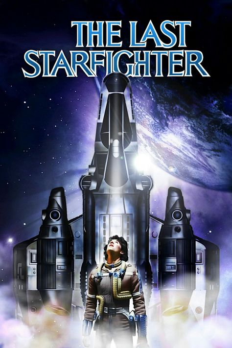 The Last Starfighter movie poster Last Starfighter, The Last Starfighter, 80s Sci Fi, 80's Movies, Science Fiction Movies, Adventure Movie, Teen Movies, Classic Movie Posters, Fiction Movies