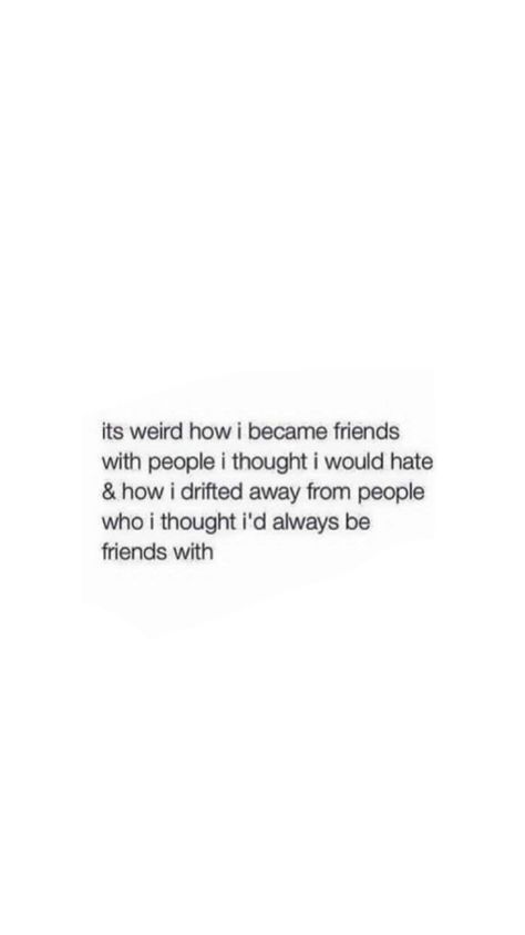 This is true someone I thought I’d never get close to I ended up being very close to & the person I thought was cool & I thought would be a very close friend I had to end up having to shut out. So crazy ‍♀️ Close Friends Captions, Friendship That Ends Quotes, Small Good Thoughts For Students, Quotes About Close Friends, Unexpected Friendship Captions, Small Quotes About Life, Ending Friendships, Unexpected Friendship Quotes, Friendship Captions