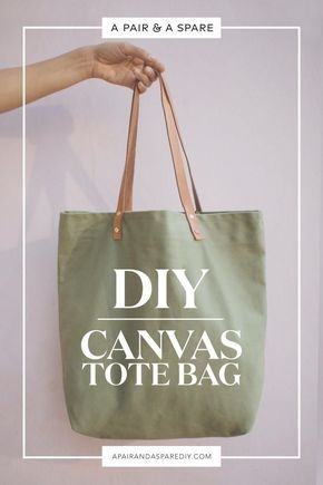 A Pair & A Spare | DIY Canvas Tote Bag Diy Canvas Tote Bag, Pochette Diy, Canvas Bag Diy, Sac Diy, Tote Bag Tutorial, Diy Tote, Canvas Diy, Diy Tote Bag, Bag Tutorial