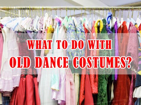 Old Dance Costumes Dance Bag Storage, Dance Costume Storage Ideas, Dance Recital Costume Keepsake, Dance Costume Display Ideas, What To Wear To A Dance Recital, How To Make Dance Costumes, Diy Dance Costumes, Dance Room Decor, Dance Recital Costumes