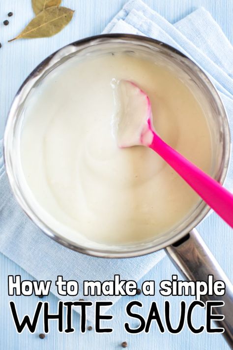 Simple White Sauce Recipe, Cream Sauce For Vegetables, Betty Crocker White Sauce, How To Make A White Sauce, Home Made White Sauce Pasta, Easy White Sauce Recipe, Basic White Sauce Recipe, Spaghetti White Sauce Recipes, Simple White Sauce For Pasta