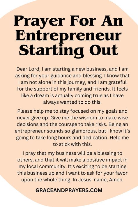 Starting a new business venture? Infuse your journey with a prayer for guidance, courage, and success from the very first step.

Let this prayer serve as your compass, guiding you through challenges and leading you towards prosperity under God's watchful eyes.

Discover the power of prayer in your entrepreneurial path. Read more prayers for entrepreneurs at Grace and Prayers. Prayers For Creativity, Business Prayer Scriptures, Prayer For Starting A New Business, Prayer For Career Guidance, Prayer For Success In Life, Prayer For Business Growth, Psalm Magic, Prayer For Business Success, Prayer For Success