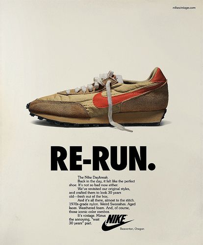 Nike Vintage Running_Advertising.Advertising for the Nike Vintage Campaign was designed, like the footwear, to appear as though it had been unearthed from a 1970’s time capsule. The photography, headlines and body copy had to appear authentically 70’s, while also conveying a contemporary tone. Vintage Nike Ads, Sneaker Ads, Nike Ads, Nike Poster, Nike Daybreak, Shoe Advertising, Nike Ad, Adidas Sl 72, Sneaker Nike