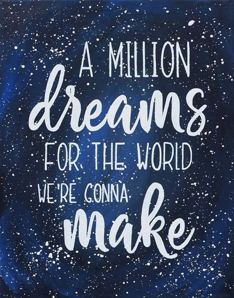 A million dreams New Book Quotes, Songs Ideas, Plan Quotes, Quotes Canvas, Rewrite The Stars, Sky Quotes, A Million Dreams, Million Dreams, Music Theatre