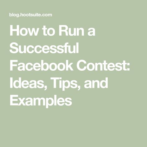 How to Run a Successful Facebook Contest: Ideas, Tips, and Examples Facebook Contest Ideas, Contest Ideas, Giveaway Ideas, Facebook Contest, Facebook Giveaway, Contest Rules, Marketing Goals, Increase Engagement, Business Pages