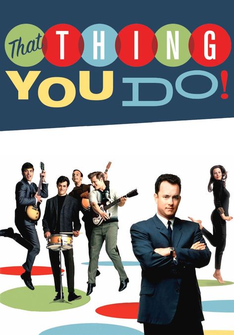 That Thing You Do 1996, That Thing You Do Movie Poster, That Thing You Do Movie, Guy Patterson, Tom Everett Scott, Johnathon Schaech, Steve Zahn, Underrated Movies, 1990s Films