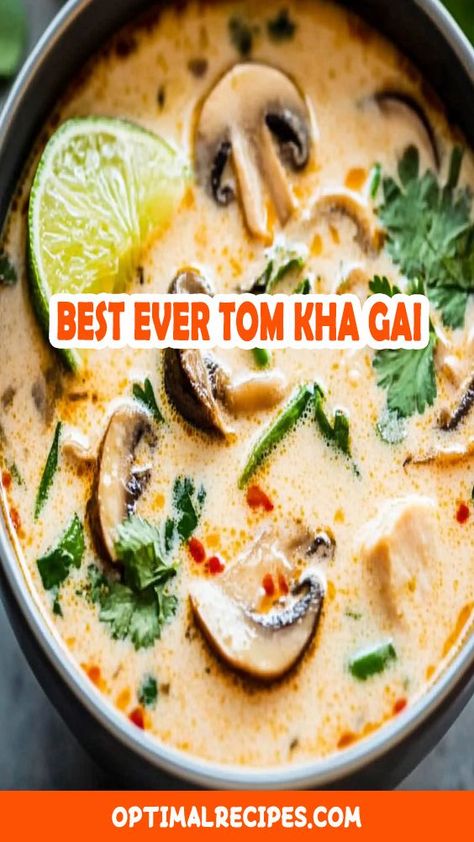 Looking for a delicious and authentic Thai soup recipe? This Best Ever Tom Kha Gai will hit all the right notes! 🥢 Creamy coconut milk, tender chicken, fresh herbs, and a hint of tangy lime come together in this comforting Thai favorite. Perfect for a cozy night in or impressing your guests! Ready in under 30 minutes. 🕒 Click now for the easy recipe and save it for later! 💚 #ThaiFood #TomKhaGai #SoupSeason #EasyRecipes #CoconutSoup #ComfortFood Best Ever Tom Kha Gai Soup, Kao Tom Soup, Tom Soup Recipe Thai, The Best Thai Coconut Soup, Tom Gai Soup, Easy Tom Kha Gai Soup, Creamy Tom Yum Soup Recipe, Tom Ka Kai Soup Thai Chicken, Chicken Tom Kha Soup