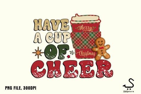 Christmas Tree Western, Have A Cup Of Cheer, Chocolate Png, Cup Of Cheer, Winter Images, Chocolate Chocolate, Mug Printing, Printable Decor, Christmas Coffee