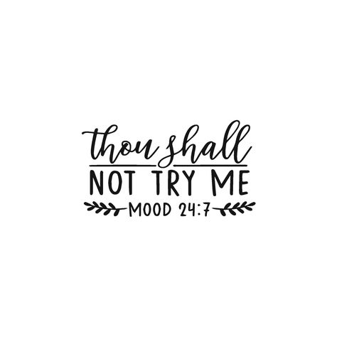 Thou Shall Not Try Me, Mom Car Decals Svg, Svg Downloads, Mom Car, Circuit Board, Svg Quotes, Silhouette Projects, Mom Humor, Sign Quotes