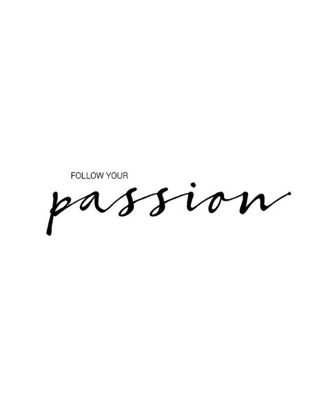 Follow Your Passion Printable Wall Art by PaperMoonPrintArt Citations Instagram, Follow Your Passion, Passion Quotes, White Quotes, Art Passion, Minimalist Typography, Foto Tips, Peace Quotes, Change Quotes