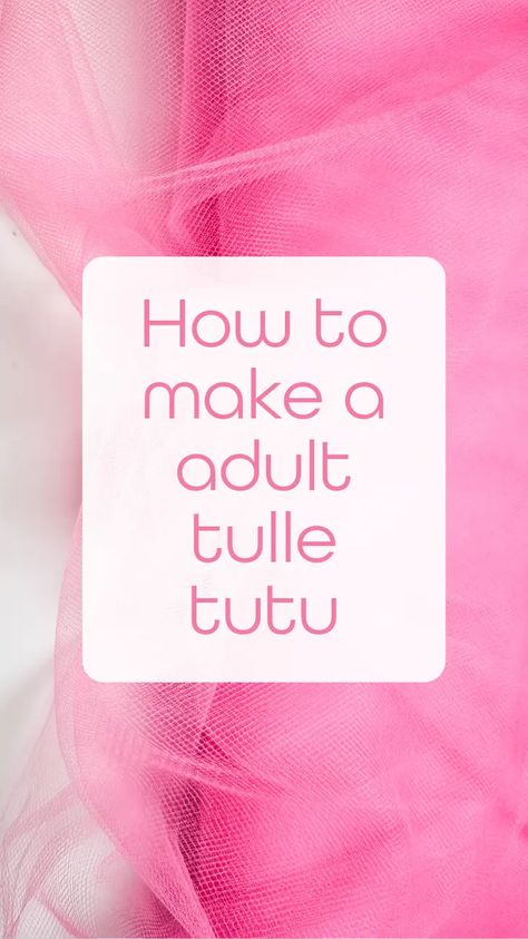 How to make a adult tulle tutu - Craft with Cartwright Making A Tutu No Sew, Diy Adult Tulle Skirt, Tulle Tutu Skirt Diy, Easy Diy Tulle Skirt No Sew, How To Make A Tutu For Adults, How To Sew A Tutu Skirt Tulle, How To Make Tutu Skirt For Adults, How To Make Tutu Skirt, How To Make A Tutu Skirt For Women