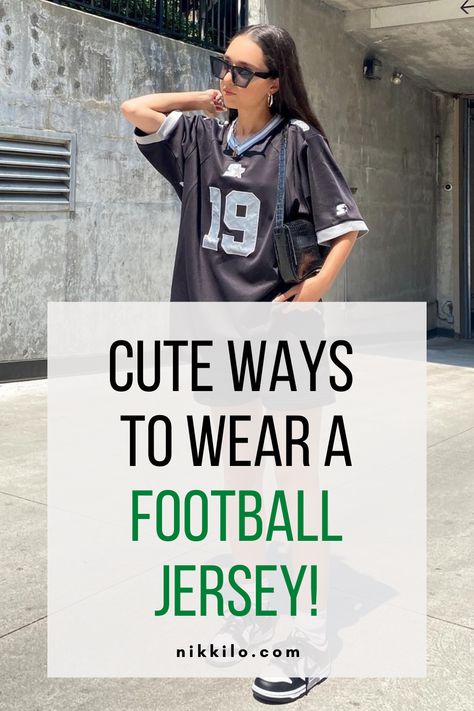 16 Ways To Wear A Football Jersey (That Actually Look Cute) — Nikki Lo Cute Outfits For Football Game, Football Game Attire For Black Women, Style Football Jersey Women, Game Day Outfit Inspiration, Cute Outfits To Wear To A Football Game, Billiards Outfit Women, Football Fan Outfits Women, Outfits To Wear To Football Games, Ny Giants Outfit Women