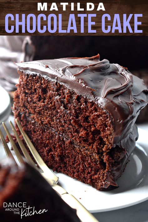 Matilda Chocolate Cake, Baking With Chocolate, Matilda Cake, Dance Around The Kitchen, Fudgy Chocolate Cake, Brick Street, Angel Food Cake Pan, Choc Cake, Amazing Chocolate Cake Recipe