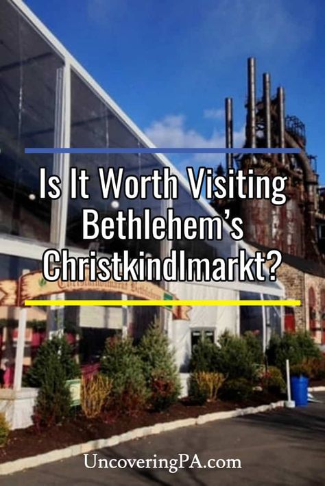 Miracle In Bethlehem, Bethlehem Pa Christmas, Ancient Bethlehem, Walk Through Bethlehem, Bethlehem Inn, Places Worth Visiting, German Christmas Markets, Pennsylvania Travel, Bethlehem Pa