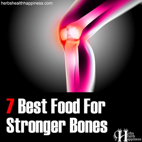 Herbs Health & Happiness 7 Best Foods For Stronger Bones - Herbs Health & Happiness How To Make Your Bones Stronger, Bone Healing Foods, Cracking Bones, Food For Strong Bones, Low Bone Density, Osteoporosis Prevention, Bone Strengthening, Bone Healing, Increase Bone Density