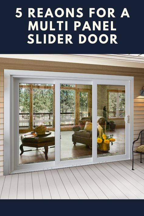 Why the Multi Panel Slide Door is a Rising Trend in Residential Homes - #slidingdoors #deck Impact Sliding Doors, Triple Slider Door, Slider Doors Patio, Triple Sliding Glass Door, Sliding Door Design Outdoor, Sliding Glass Door Ideas, Sunroom Doors, Door To Deck, Deck Doors