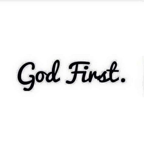 Always Put God First Always Put God First Quotes, God First Aesthetic, Finance Bro, Put God First, Goals 2024, God 1st, Spiritual Sayings, Christian Quotes Wallpaper, Good Morning Sweetheart Quotes